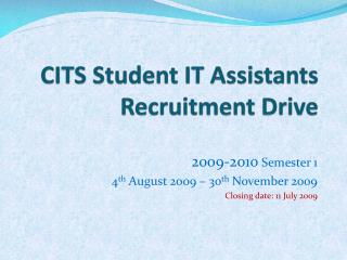 CITS Student IT Assistants Recruitment Drive