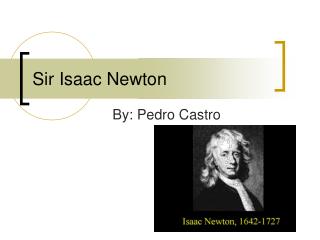 Sir Isaac Newton