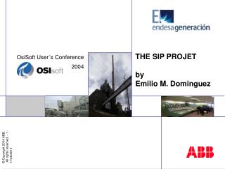 THE SIP PROJET by Emilio M. Dominguez