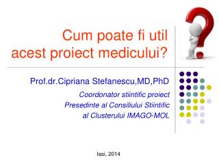 Cum poate fi util acest proiect medicului?