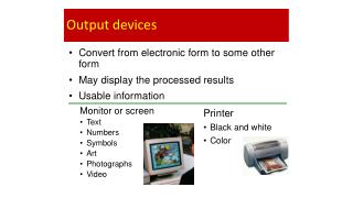 Output devices