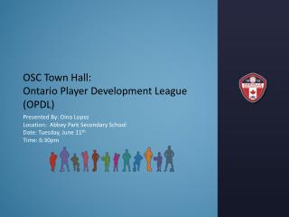 OSC Town Hall: Ontario Player Development League (OPDL)