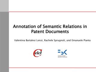 Annotation of Semantic Relations in Patent Documents