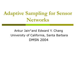 Adaptive Sampling for Sensor Networks