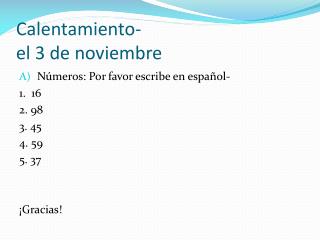 Calentamiento - el 3 de noviembre