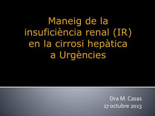 Dra M. Casas 17 octubre 2013