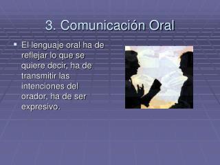 3. Comunicación Oral