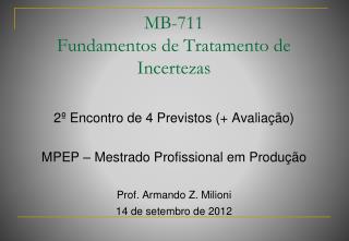 MB-711 Fundamentos de Tratamento de Incertezas