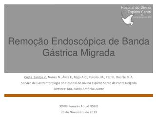 Remoção Endoscópica de Banda Gástrica Migrada