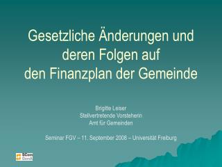 Gesetzliche Änderungen und deren Folgen auf den Finanzplan der Gemeinde