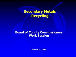 Secondary Metals Recycling