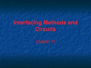 Interfacing Methods and Circuits