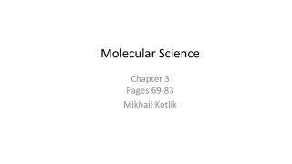 Molecular Science