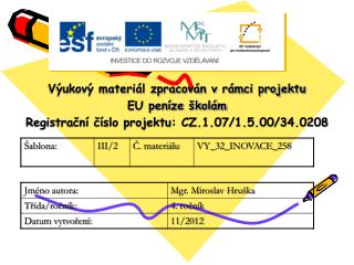 Výukový materiál zpracován v rámci projektu EU peníze školám