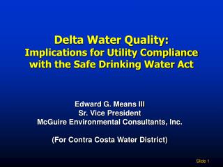 Delta Water Quality: Implications for Utility Compliance with the Safe Drinking Water Act