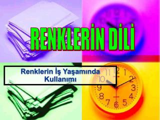 Renklerin İş Yaşamında Kullanımı