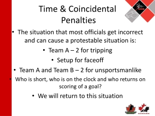 Time & Coincidental Penalties