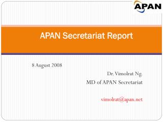 APAN Secretariat Report