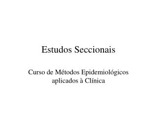 Estudos Seccionais