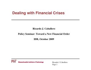 Dealing with Financial Crises
