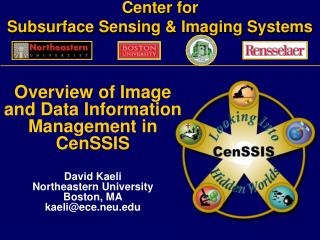 Center for Subsurface Sensing &amp; Imaging Systems