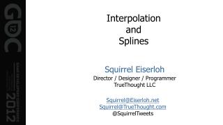 Interpolation and Splines