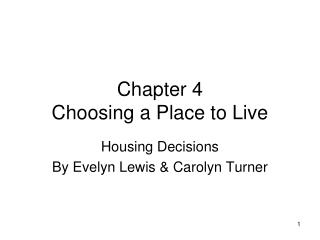 Chapter 4 Choosing a Place to Live