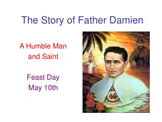 The Story of Father Damien