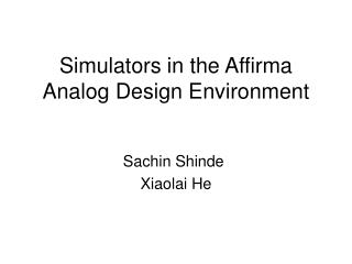 Simulators in the Affirma Analog Design Environment