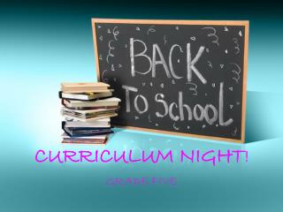 CURRICULUM NIGHT !