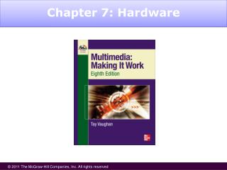 Chapter 7: Hardware