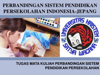 PERBANDINGAN SISTEM PENDIDIKAN PERSEKOLAHAN INDONESIA-JEPANG