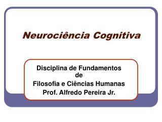 Neurociência Cognitiva