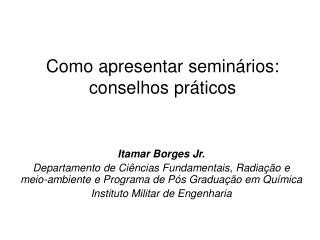 Como apresentar seminários: conselhos práticos