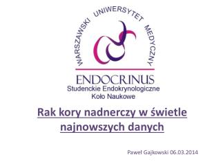 Rak kory nadnerczy w świetle najnowszych danych