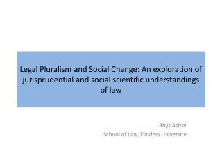 Rhys Aston School of Law, Flinders University
