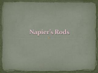 Napier’s Rods