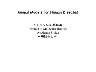 Animal Models for Human Diseases