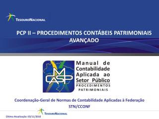 PCP II – PROCEDIMENTOS CONTÁBEIS PATRIMONIAIS AVANÇADO