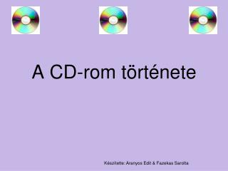 A CD-rom története