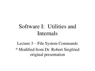 Software I: Utilities and Internals