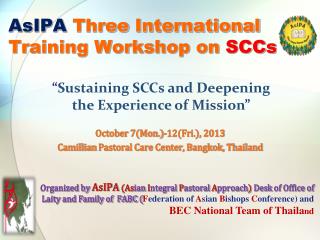 AsIPA Three International Training Workshop on SCCs