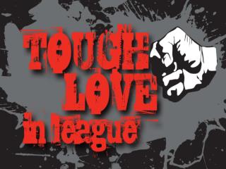 Tough Love in League…. Curbing Violence in Our Game