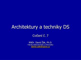 Architektury a techniky DS