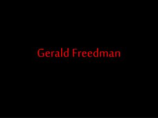 Gerald Freedman