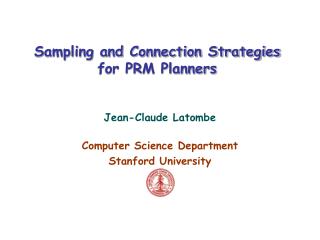 Sampling and Connection Strategies for PRM Planners