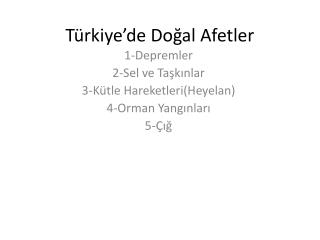 Türkiye’de Doğal Afetler