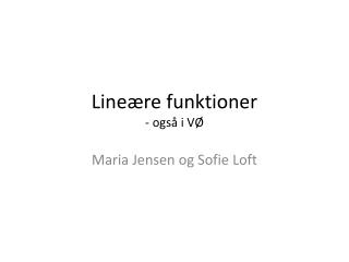 Lineære funktioner - også i VØ