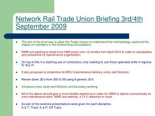Network Rail Trade Union Briefing 3rd/4th September 2009