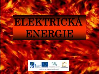 ELEKTRICKÁ ENERGIE